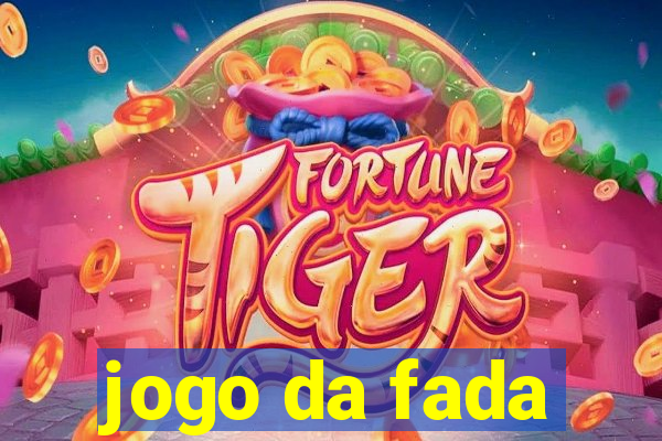 jogo da fada